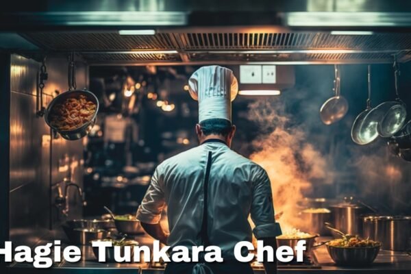 hagie tunkara chef