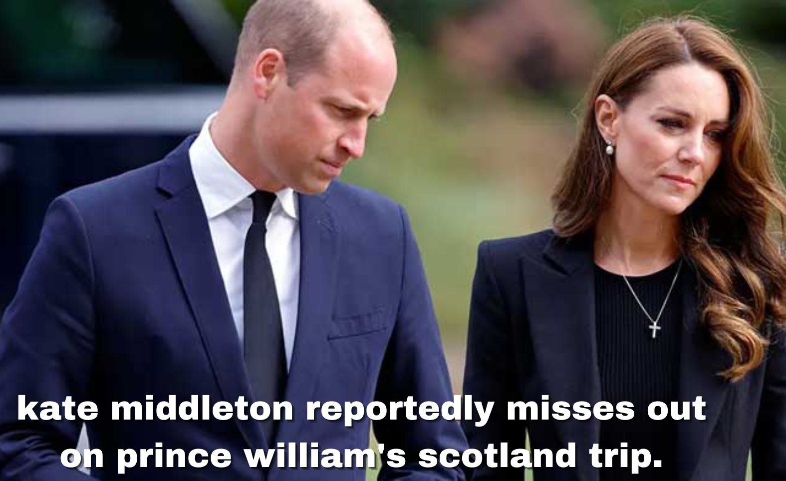 kate middleton reportedly misses out on prince william's scotland trip.