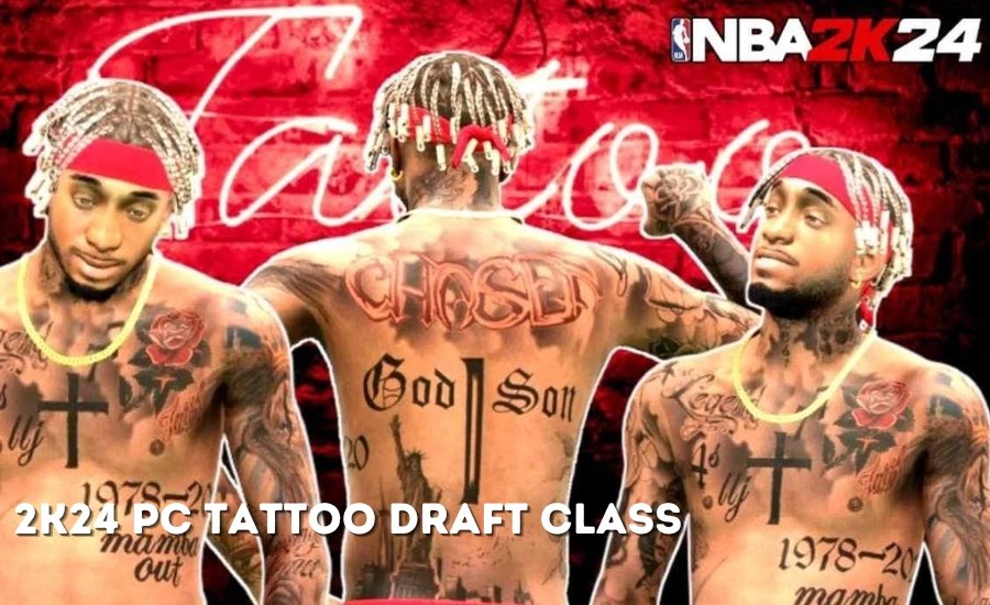 2k24 pc tattoo draft class