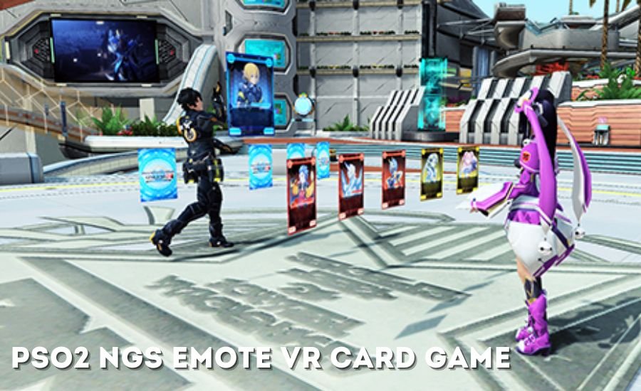 pso2 ngs emote vr card game