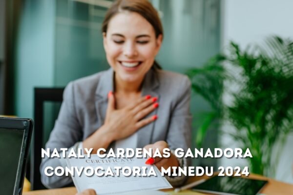 nataly cardenas ganadora convocatoria minedu 2024