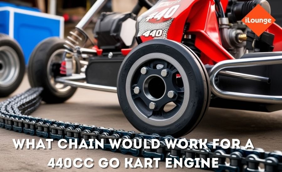 what chain would work for a 440cc go kart engine